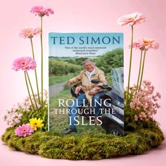 Ted SIMON Rolling Through The Isles