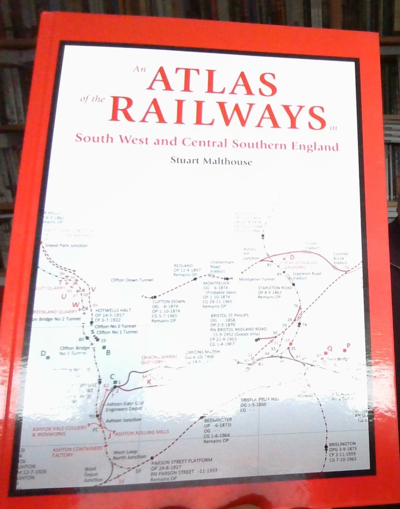 An Atlas Of The Railways In South West & Central Southern England (Hardcover)