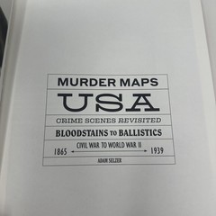 Murder Maps USA: Crime Scenes Revisite…, Selzer, Adam True Crime Book