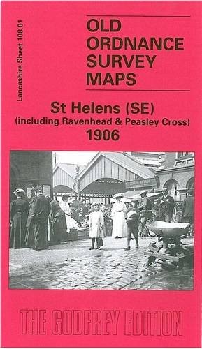 St.Helens (SE) 1906: Lancashire Sheet 108… by Presland, Mary Sheet map, folded