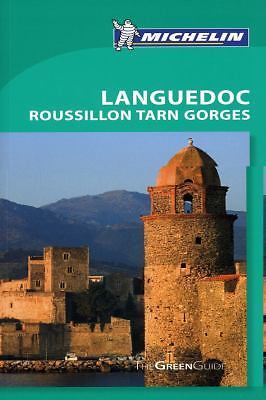 Michelin Green Guide Languedoc Roussillon Tarn Gorges, 6e (Green Guide/Michelin)