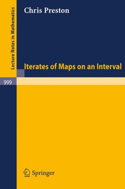 Preston – Iterates of Maps on an Interval – New paperback or softback – X555z