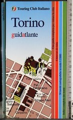TORINO. GUIDATLANTE. AA. VV. TOURING CLUB ITALIANO.