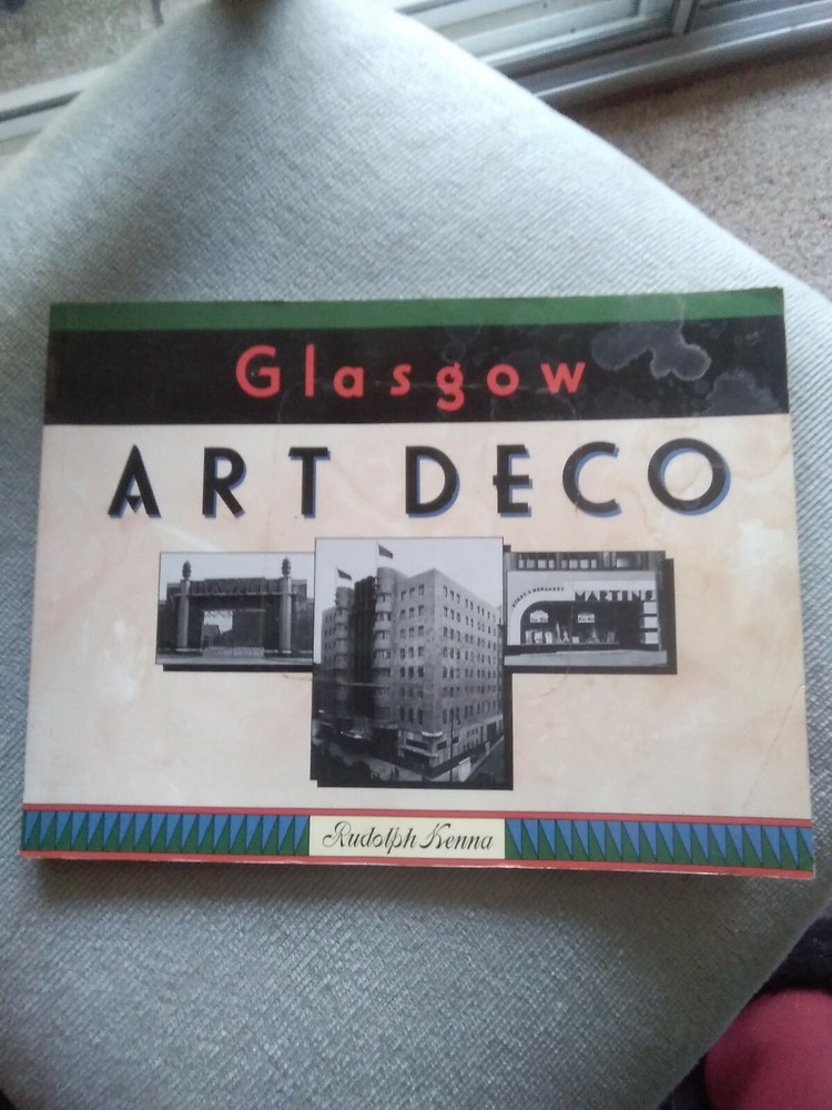 Glasgow Art Deco by Kenna, Rudolph Paperback Book
