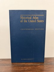 National Geographic Society Historical Atlas Of The United States And Guide Maps