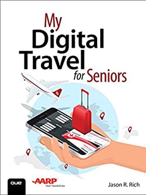 My Digital Travel for Seniors Paperback Jason Rich