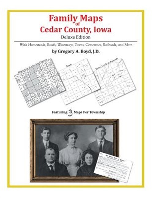 Family Maps of Cedar County, Iowa (Paperback or Softback)