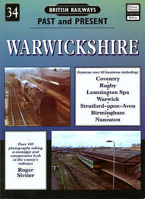 British Railways Past and Present: No 34 Warwickshire (The Nostalgia Collection)