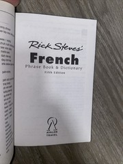 Rick Steves Ser.: French Phrase Book and Dictionary by Rick Steves
