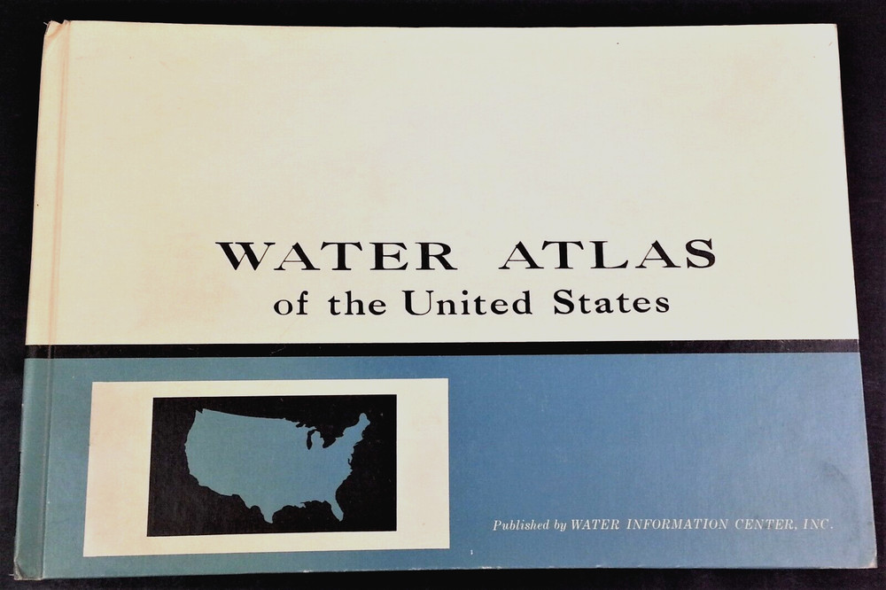 Water Atlas of the United States 1963 2nd Ed Basic Facts About Water Resources