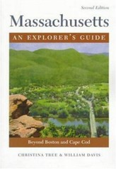 Massachusetts: An Explorer’s Guide, 2nd Edition