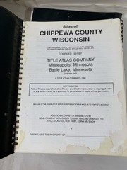 1991 Pictorial Atlas of Chippewa County Wisconsin Volumes I And II