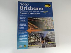 UBD Brisbane 2007 51st ed. Street Directory Sunshine Gold Coast Refidex Map