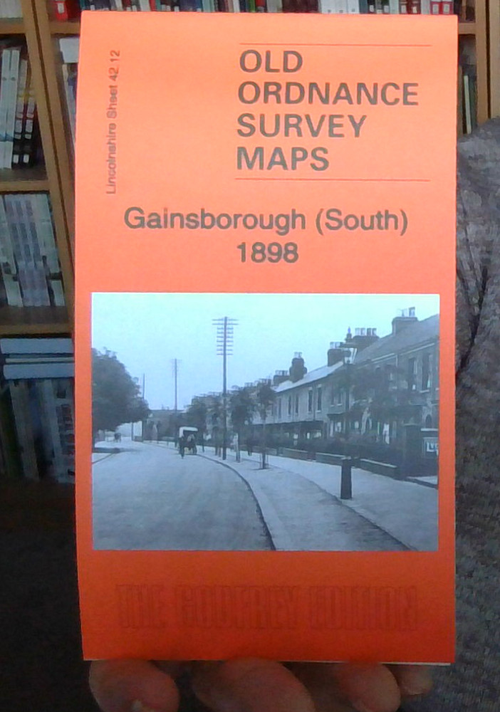 MAP OF Gainsborough (South) 1898 Lincolnshire sheet 42.12 NEW 9781787210691