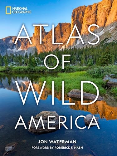 National Geographic Atlas of Wild Ame…, Waterman, Jon
