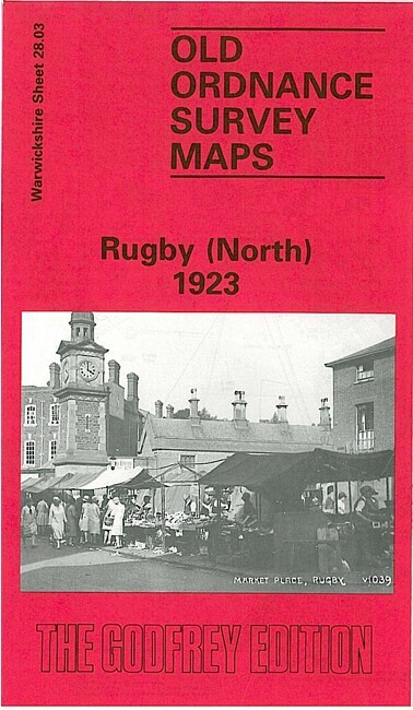 Rugby (North) 1923 Warwickshire Sheet 28.03 by Alan Godfrey