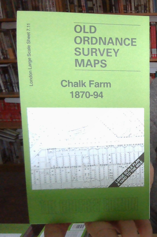 MAP OF Chalk Farm 1870-94 London Large Scale Sheet 7.11 by Pamela Taylor NEW