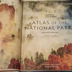 National Geographic Atlas of the National Parks Hardcover by Jon Waterman