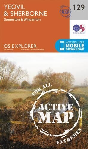Yeovil and Sherbourne (Map) OS Explorer Active Map