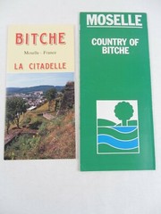 2 Lot BITCHE Moselle FRANCE La Citadelle brochure & County drawn Map Information