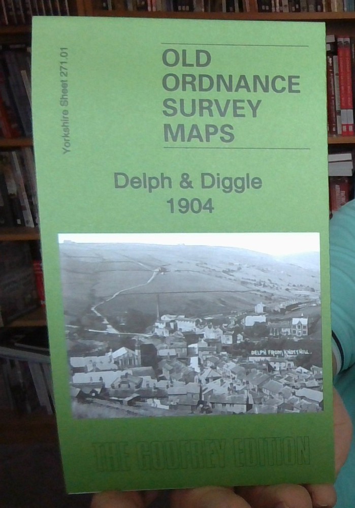 MAP OF Delph & Diggle 1904 Yorkshire Sheet 271.01 by Chris E Makepeace NEW