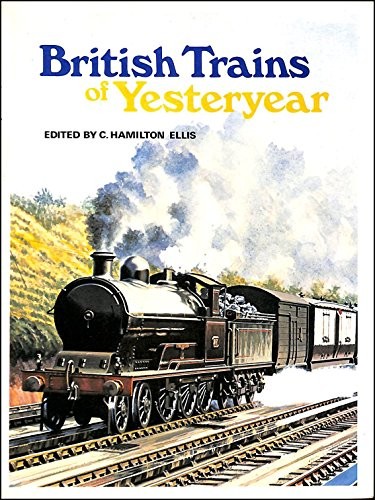 British Trains of Yesteryear Hardback Book The Fast Free Shipping