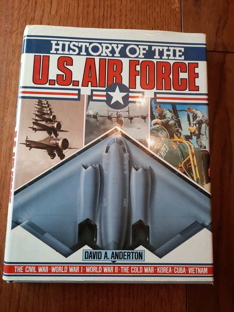 History Of The Usaf by Anderton, David A Hardback