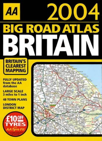 Big Road Atlas Britain (AA Atlases S.)