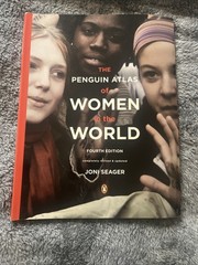 The Penguin Atlas of Women in the World: Fourth Edition By Joni