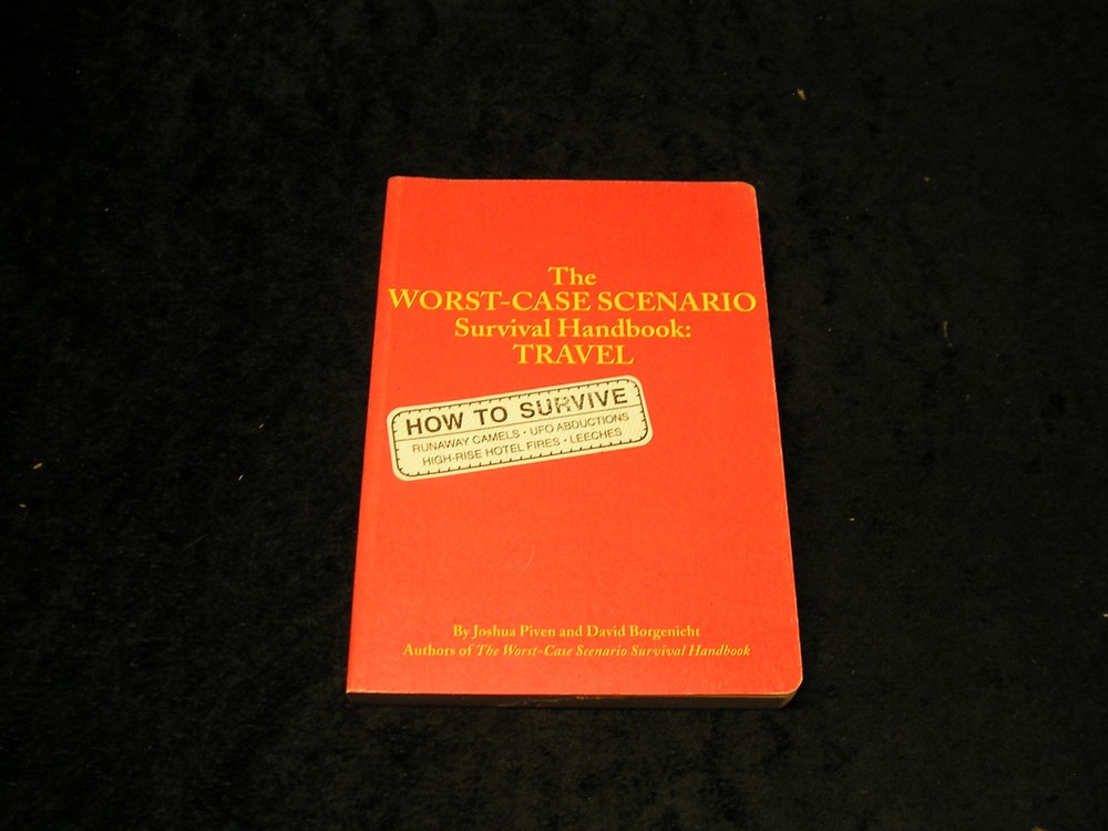 The Worst Case Scenario Survival Handbook: Travel