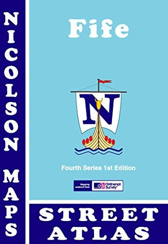 Nicolson Maps Fife Street Atlas (Fourth Series) by Val Fry Paperback / softback