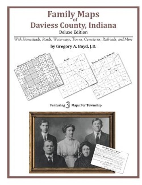 Family Maps of Daviess County, Indiana (Paperback or Softback)