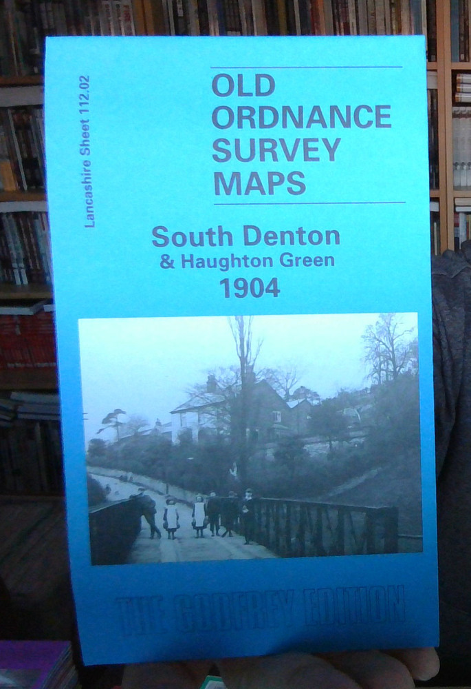 MAP OF South Denton & Haughton Green 1904 NEW 9781841510514