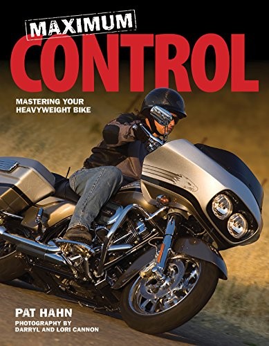 Maximum Control: Mastering Your Heavyweight… by Hahn, Pat Paperback / softback