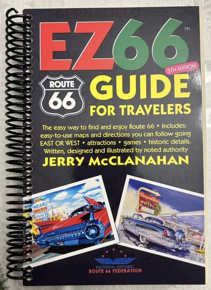 Route 66 EZ66 GUIDE FOR TRAVELERS 5th EDITION By Author Jerry Mcclanahan