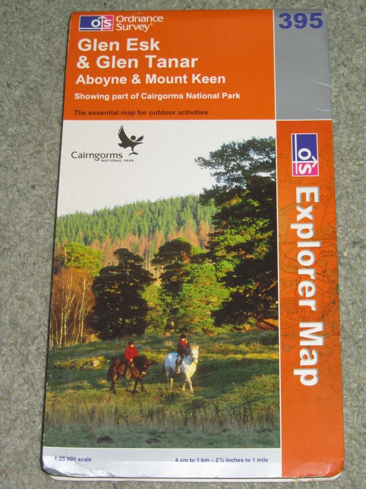 Ordnance Survey Explorer 1:25,000: Sheet 395 Glen Esk & Glen Tanar- 2007