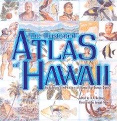 The Illustrated Atlas of Hawaii: Including a Brief History of Hawaii by Bushnell