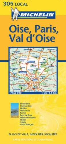 Michelin Map 305 Local France Oise, Paris, Val … by Michelin Sheet map, folded