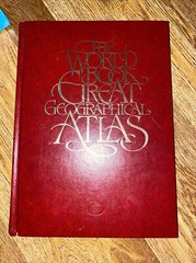 The World Book Great Geographical Atlas 1982