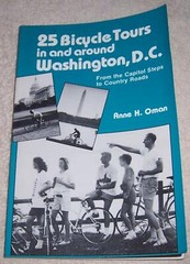 25 Bicycle Tours in and Around Washington, D.C. Anne H. Oman pb