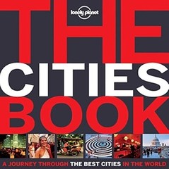 The Cities Book Mini: A Journey Through the Best Cities in the World (Lonely Pla