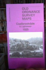 MAP OF Coalbrookdale & Lightmooor 1925 Shropshire Sheet 43.10 NEW 9781787217904