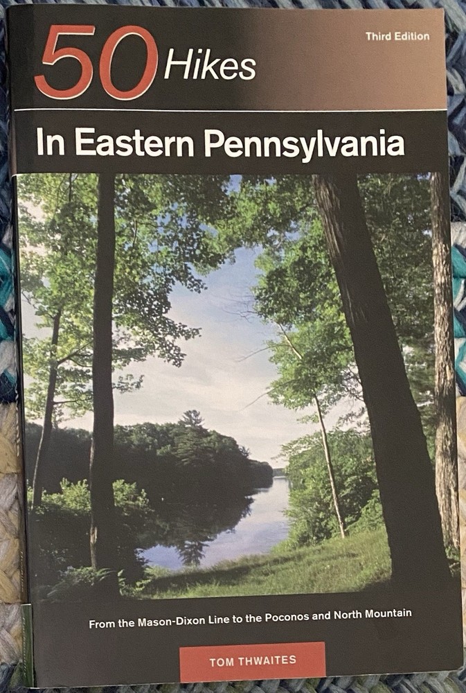 50 Hikes in Eastern Pennsylvania: From the Mason-Dixon Line 1997 Paperback 3rd E