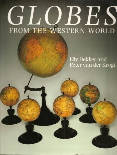 Globes from the Western World by Krogt, Peter C. J. van der Hardback Book The