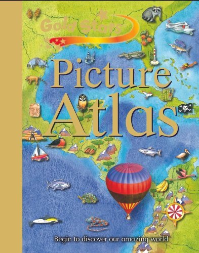 Gold Stars: Children’s Picture Atlas,Gold Stars