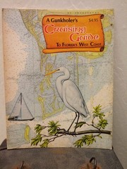 A Gunkholers Cruising Guide to Floridas West Coast – Tom Lenfestey