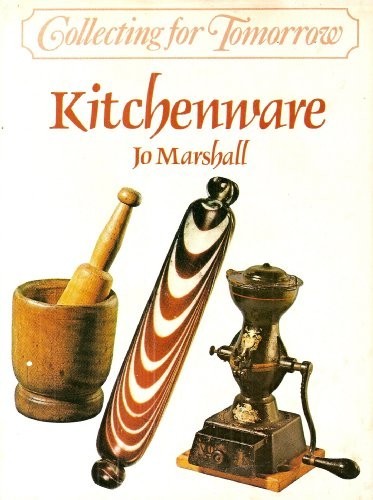 Kitchenware (Collecting for Tomorrow S.) by Marshall, Jo Hardback Book The Fast