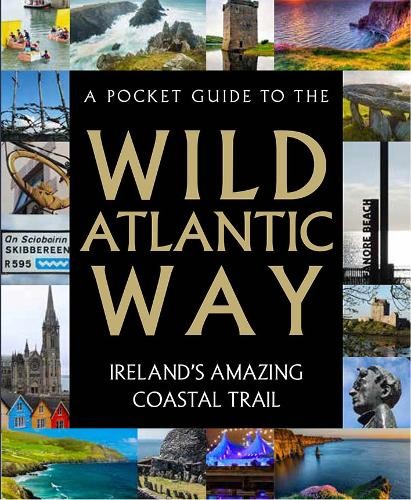 A Pocket Guide to the Wild Atlantic Way by Tony Potter Hardback Book The Fast