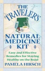 The Travelers Natural Medicine Kit: Easy and Effective Remedies for Stay – GOOD