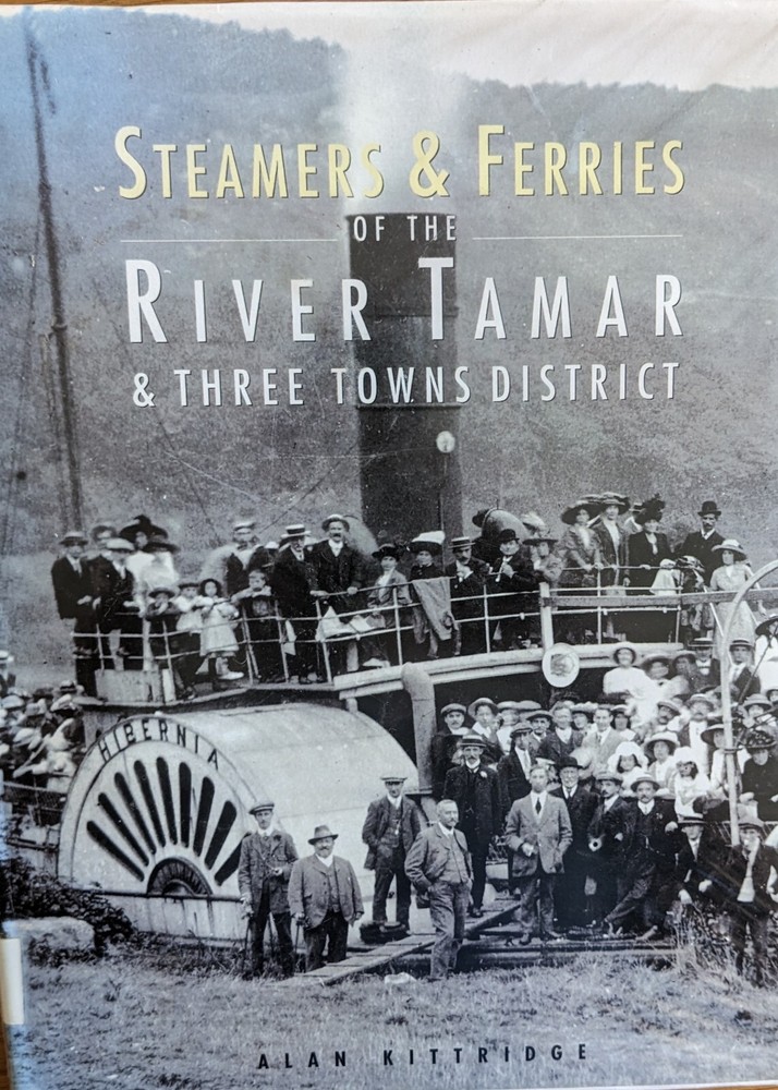 Passenger Steamers of the River Tamar by Alan Kittridge (Hardback, 2003)